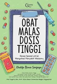 OBAT MALAS DOSIS TINGGI